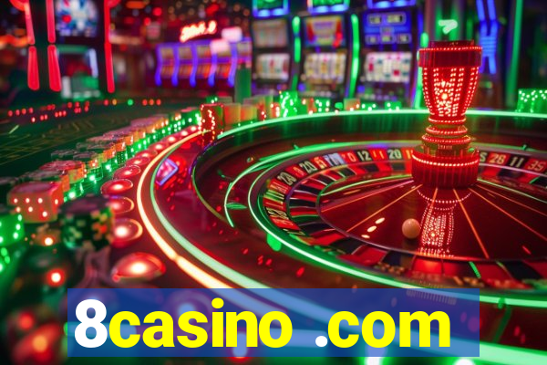 8casino .com